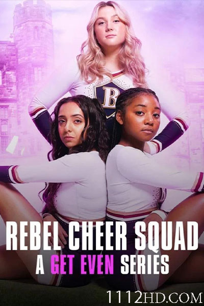 ดูซีรีย์ Rebel Cheer Squad