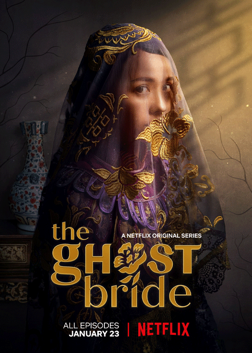 The Ghost Bride (2020) เจ้าสาวเซ่นศพ พากย์ไทย
