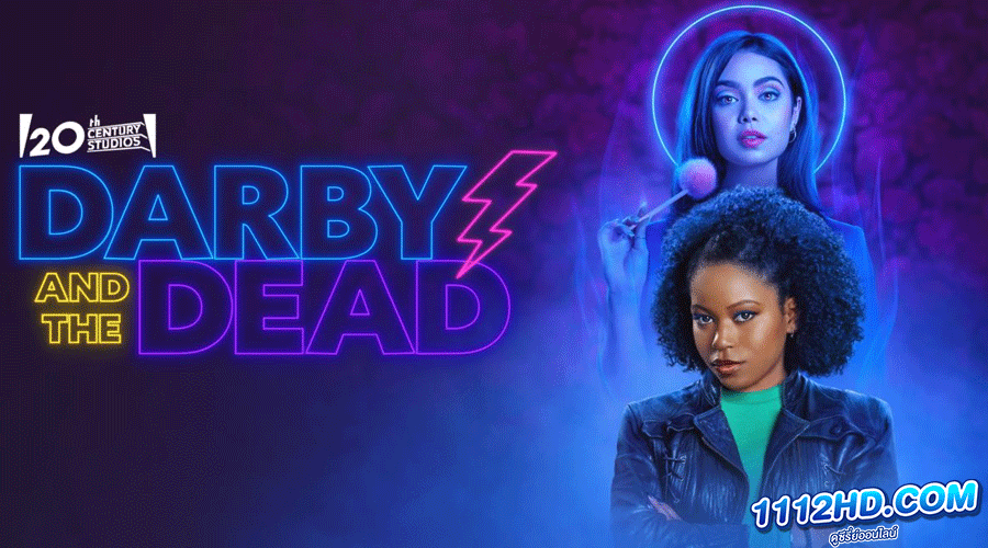 ดูหนัง Darby and the Dead (2022)
