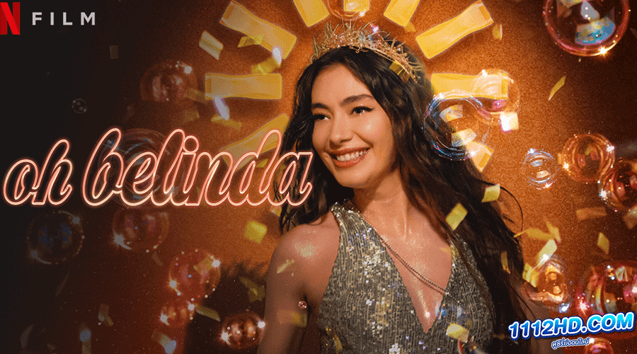 ดูหนัง Oh Belinda (2023) 