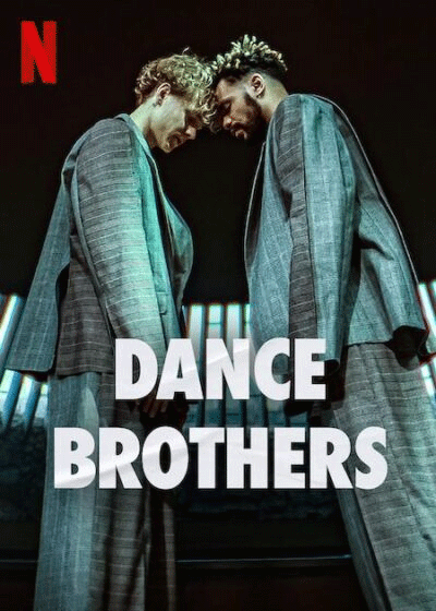 ดูซีรี่ย์ Dance Brothers (2023) แดนซ์ บราเธอร์ส ซับไทย Netflix
