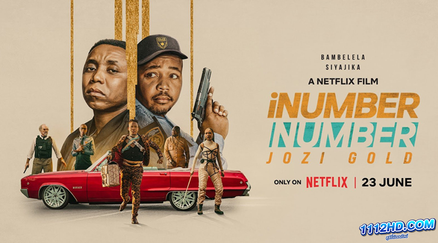 iNumber Number: Jozi Gold Movie (พากย์ไทย) 