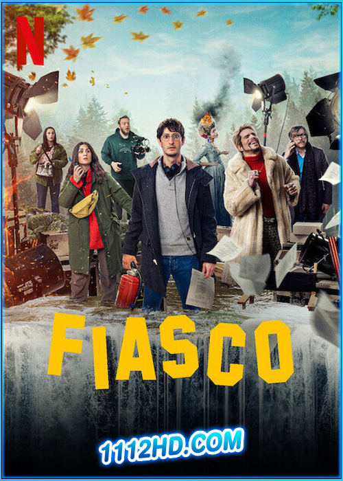 ดูซีรี่ย์ กล้องวุ่น กองป่วน Fiasco (2024) ซับไทย EP.1-7 (จบ)