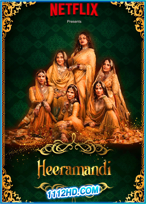 ดูซีรี่ย์ Heeramandi (2024) เพชรงามเมือง พากย์ไทย EP.1-8 (จบ)