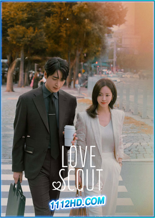 ดูซีรี่ย์ รับจ้างจัดหารัก Love Scout (2025) ซับไทย EP.1-12 (จบ)