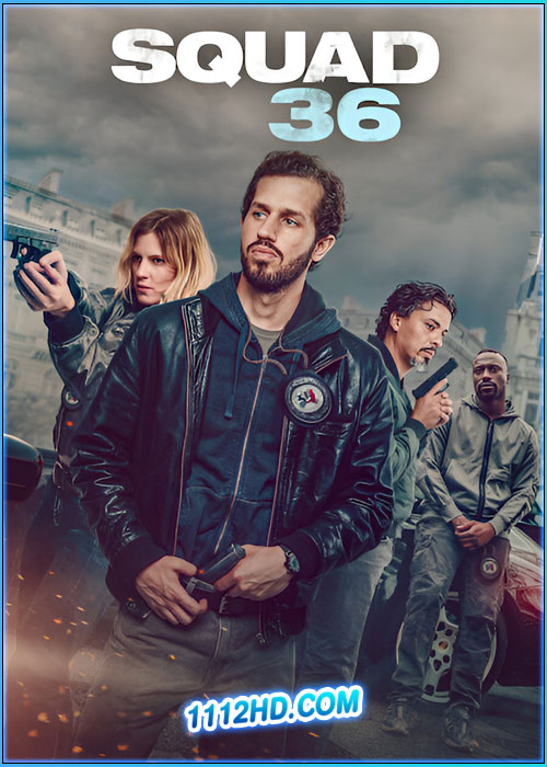 ดูหนัง หน่วย 36: ตำรวจมือพระกาฬ Squad 36 (2025) พากย์ไทย HD