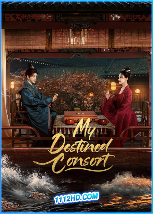พายุคลั่งแห่งวสันตกาล My Destined Consort (2025)