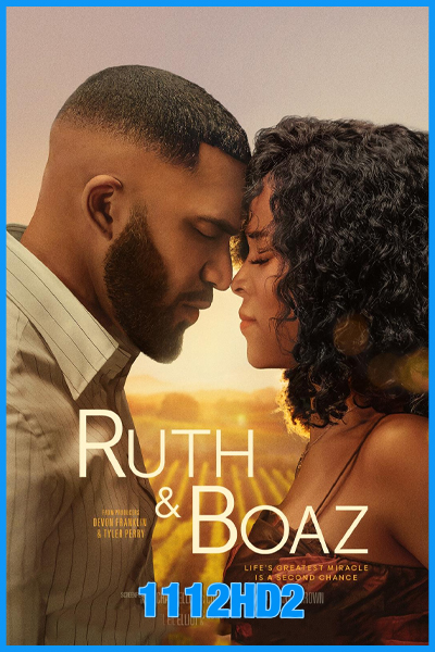 ดูหนัง รูธและโบอาส พลังรักเยียวยาใจ Ruth & Boaz (2025) พากย์ไทย