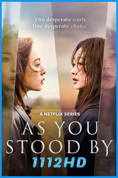 ดูซีรี่ย์ ฆ่าไม่เงียบ As You Stood By (2025) พากย์ไทย EP1-12 (จบ)