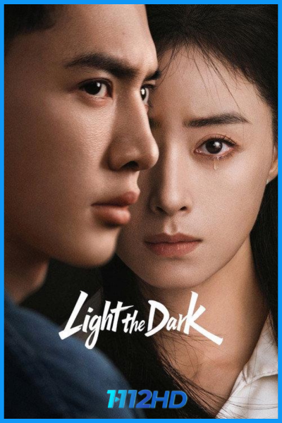 ดูซีรี่ย์ จุดประกายในราตรี Light the Dark (2026) ซับไทย EP.1-12 (จบ)